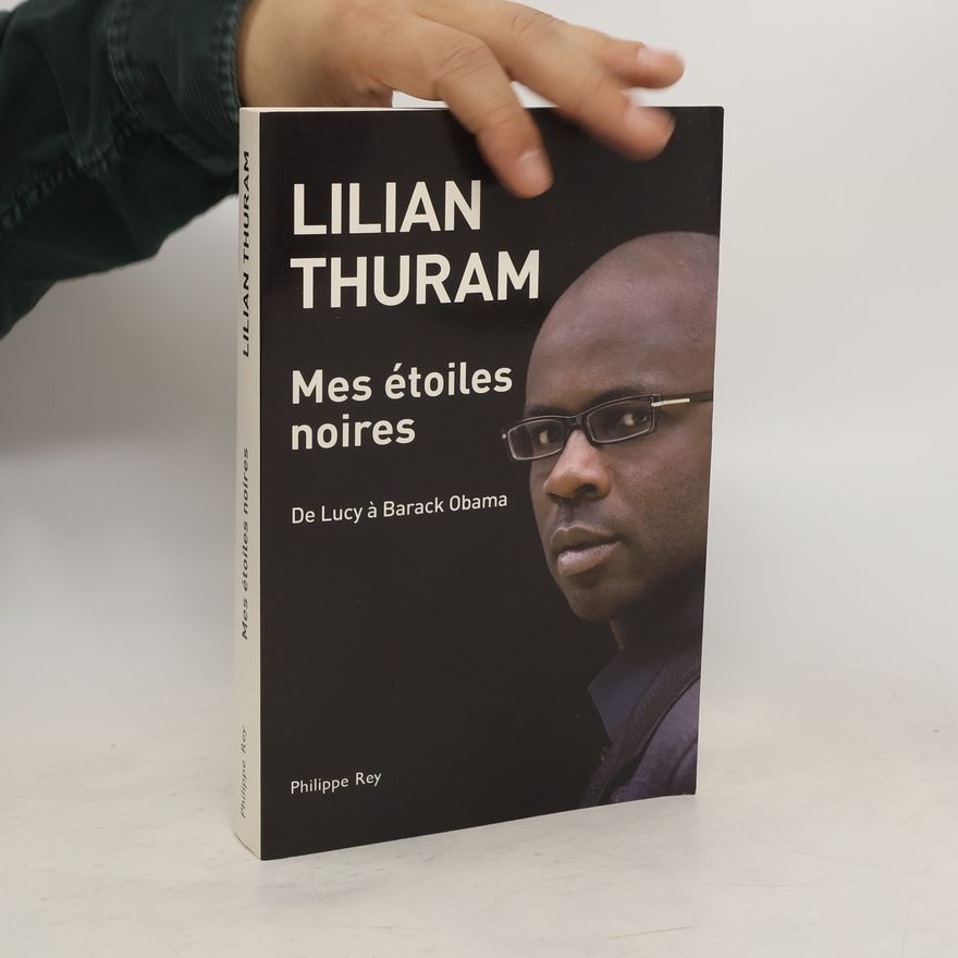 Lilian Thuram Mes étoiles noires