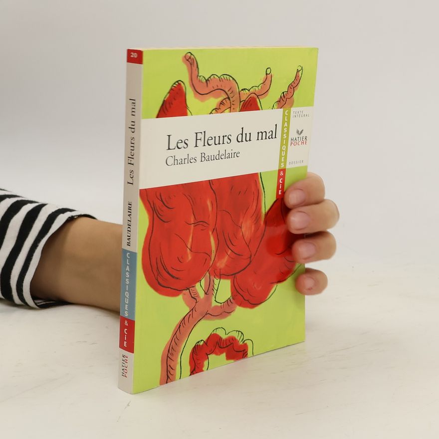 Charles Baudelaire Les fleurs du mal