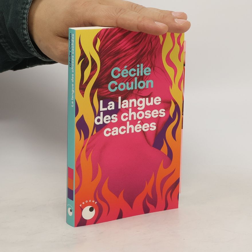 Cécile Coulon La langue des choses cachées