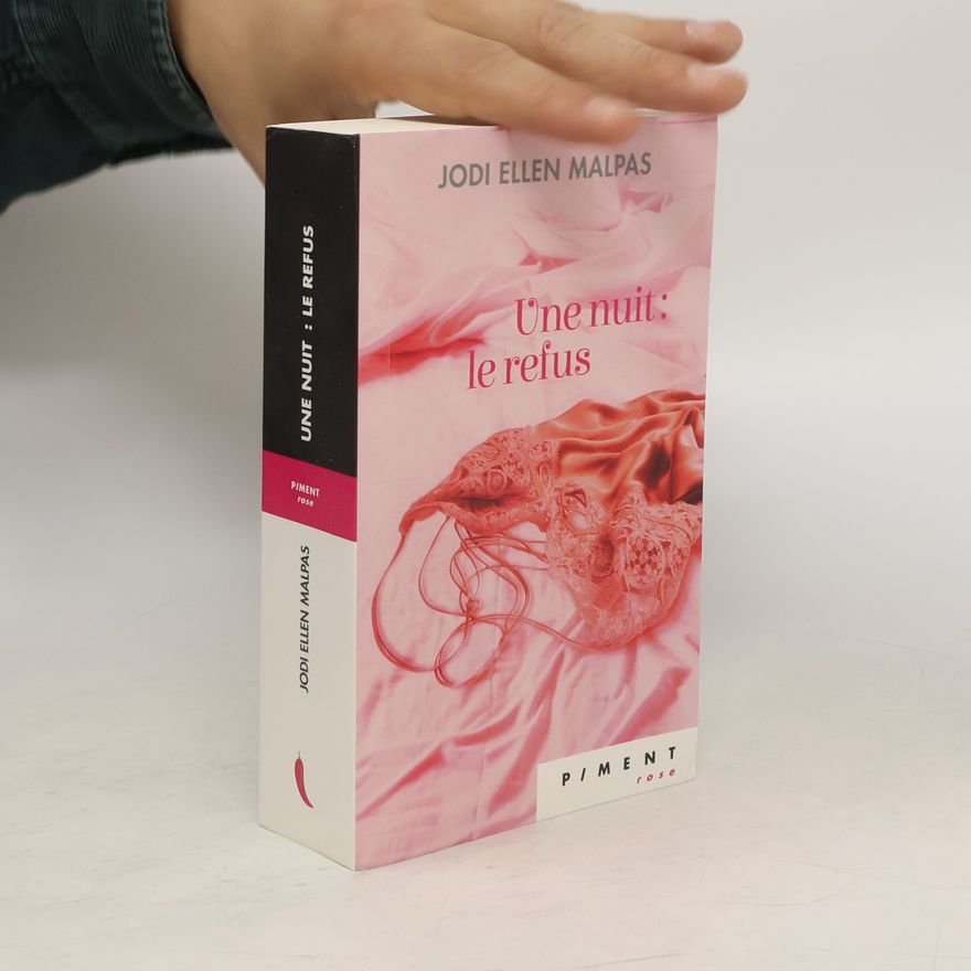 Jodi Ellen Malpas Une nuit le refus