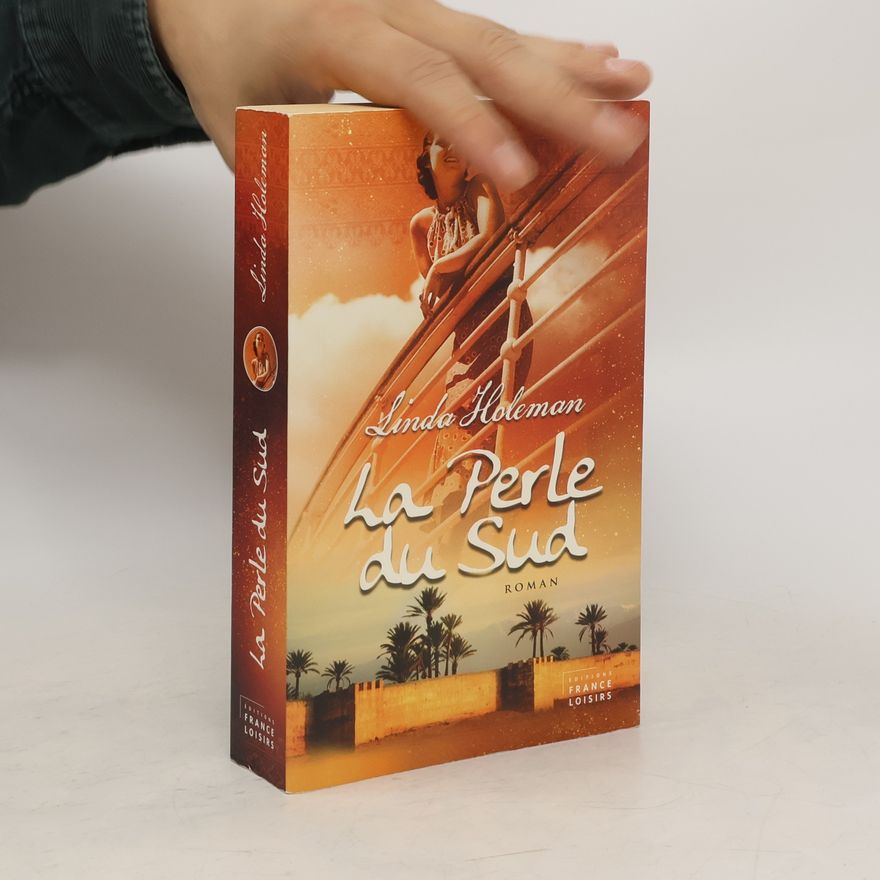 Linda Holeman La Perle du Sud