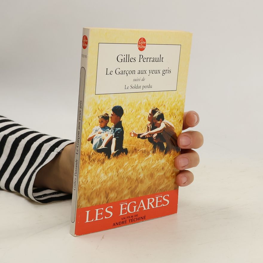 Gilles Perrault Le Livre de Poche: Le Garçon aux yeux gris