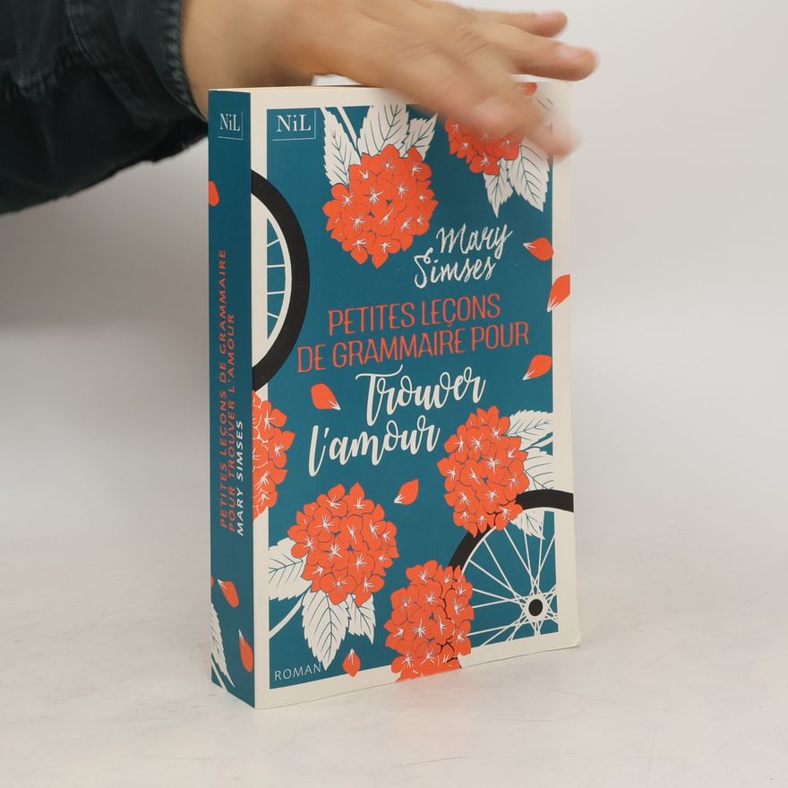 Mary Simses Petites leçons de grammaire pour trouver l'amour