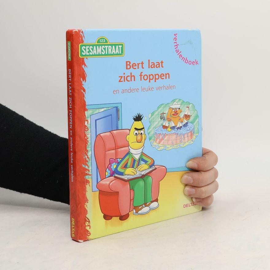 Jutta Langer S. L. Sesamstraat: Bert laat zich foppen en andere leuke verhalen