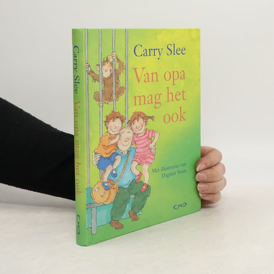 Dagmar Stam Van opa mag het ook