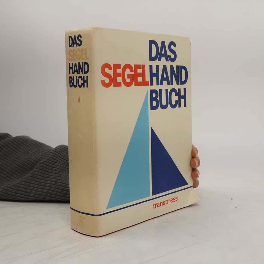 Wolfgang Friederichsen Das Segelhandbuch