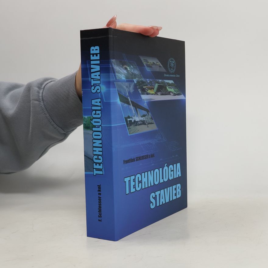 František Schlosser Technológia stavieb