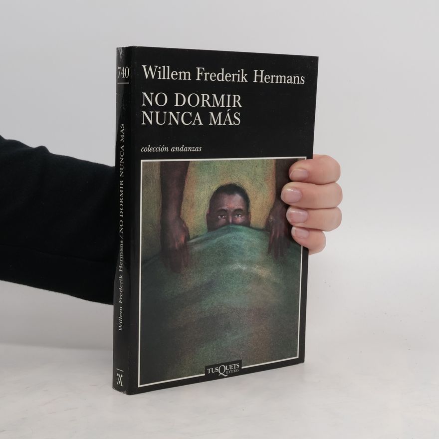 Willem Frederik Hermans No dormir nunca mas