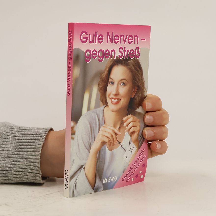 Klaus Oberbeil Gute Nerven - gegen Stress