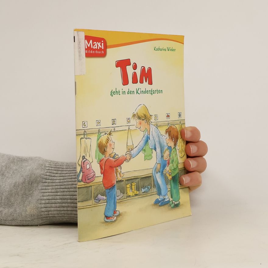 Katharina Wieker Tim. geht in den Kindergarten