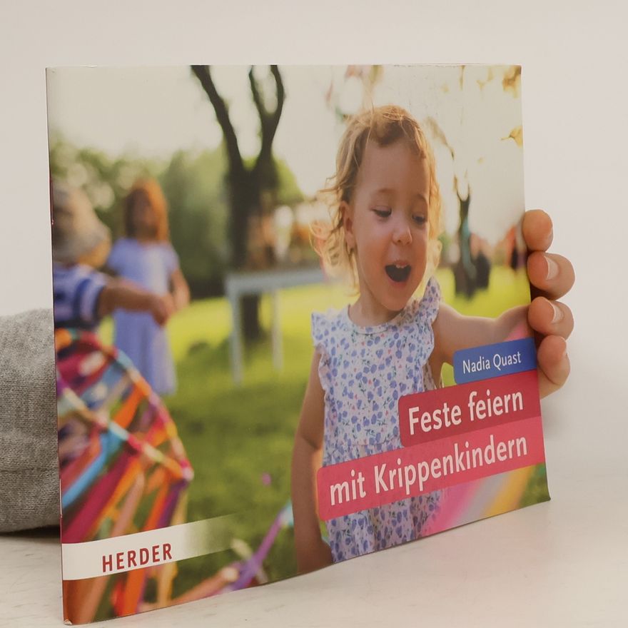 Nadia Quast Feste feiern mit Krippenkindern
