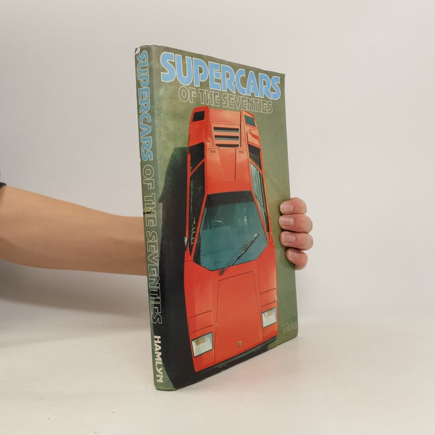 Jeremy Sinek Supercars of the Seventies