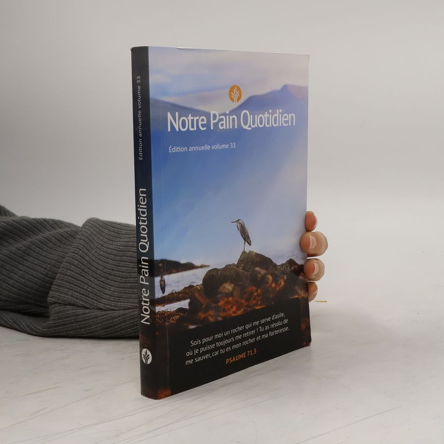 Collectif d'auteurs Notre Pain Quotidien 33