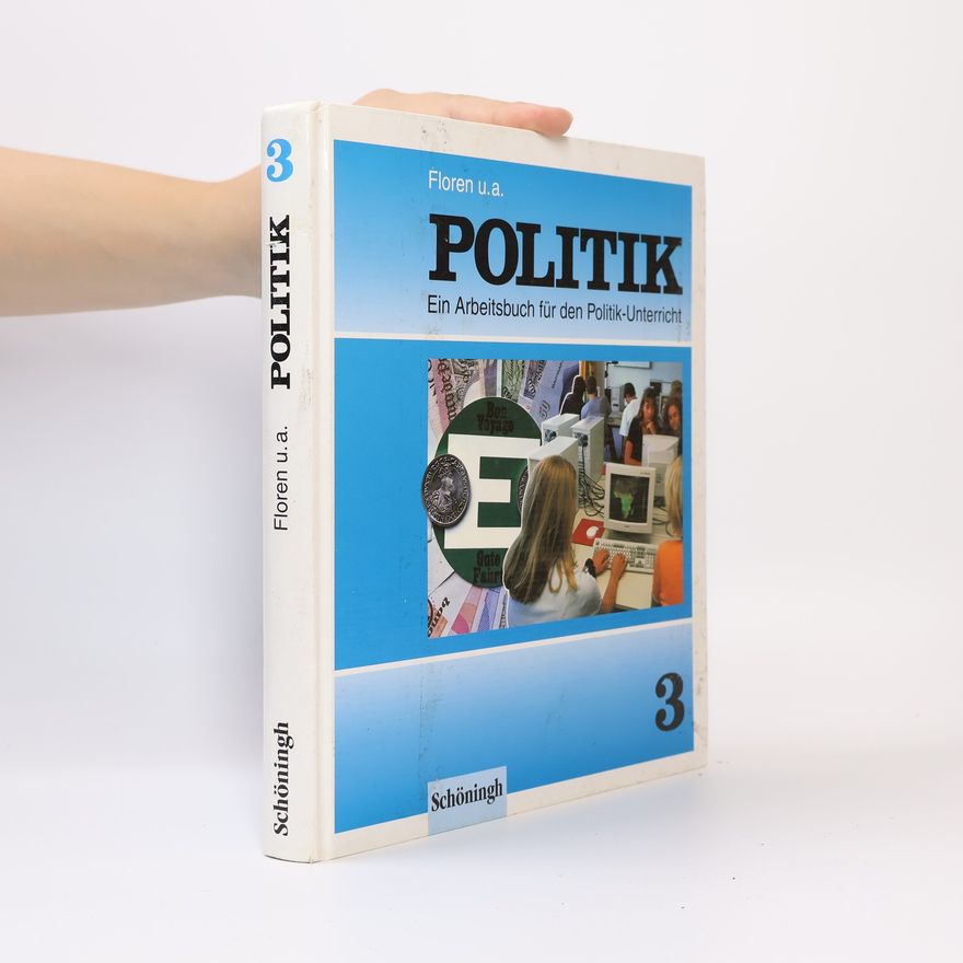 Kolektív autorov Politik 3. Arbeitsbuch für den Politikunterricht