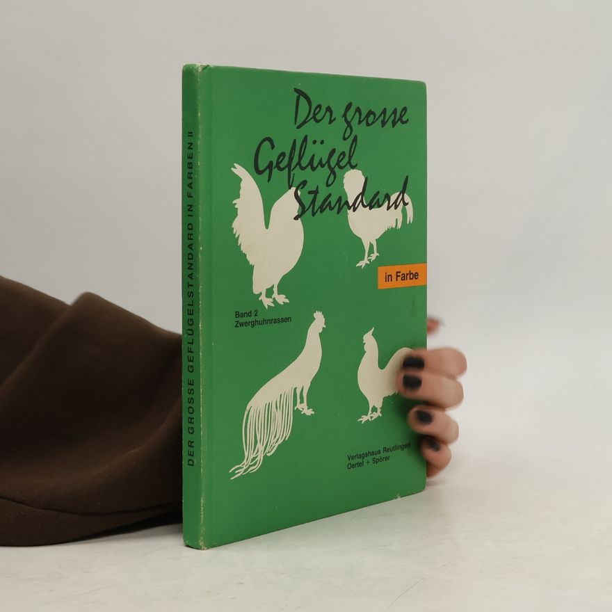 Various authors Der grosse Geflügelstandard in Farben