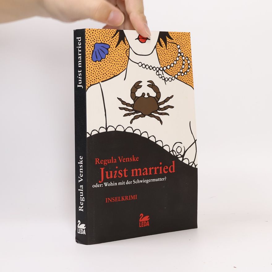 Regula Venske Juist married oder: wohin mit der Schwiegermutter?