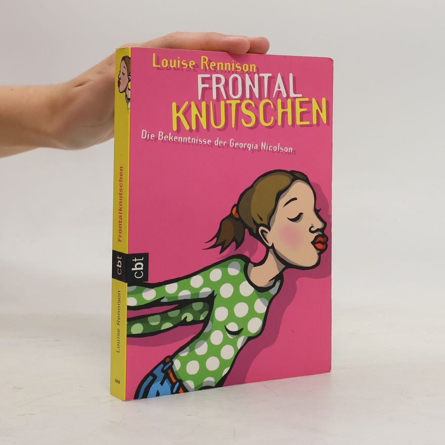 Louise Rennison Frontalknutschen