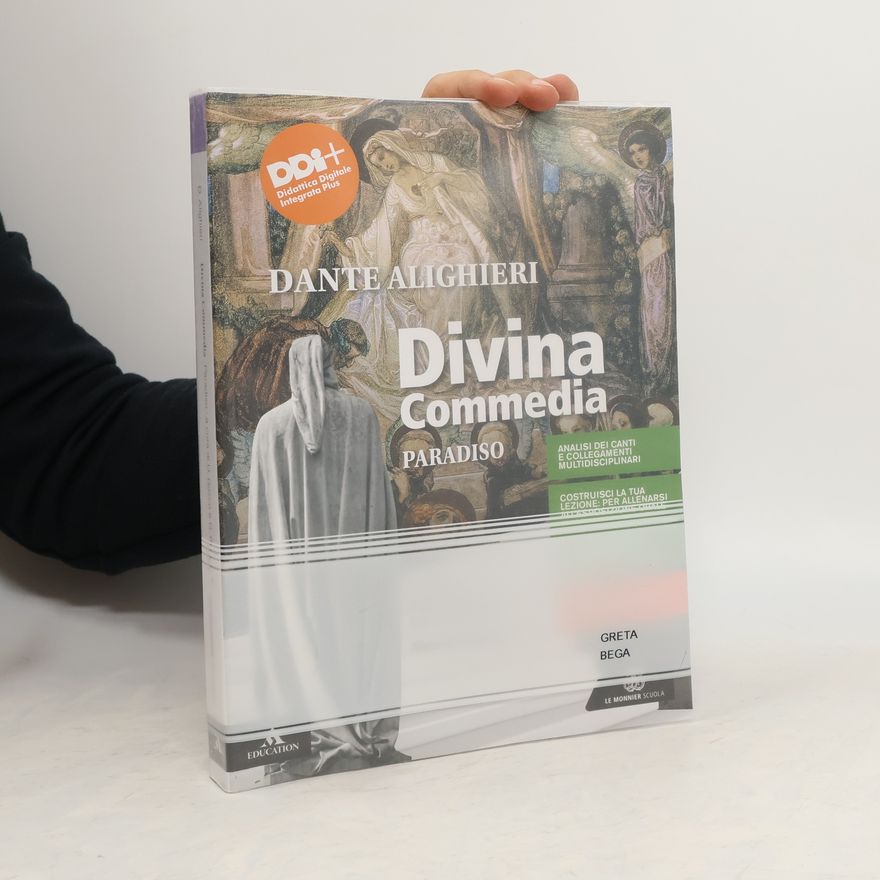 Dante Alighieri La Divina Commedia. Paradiso