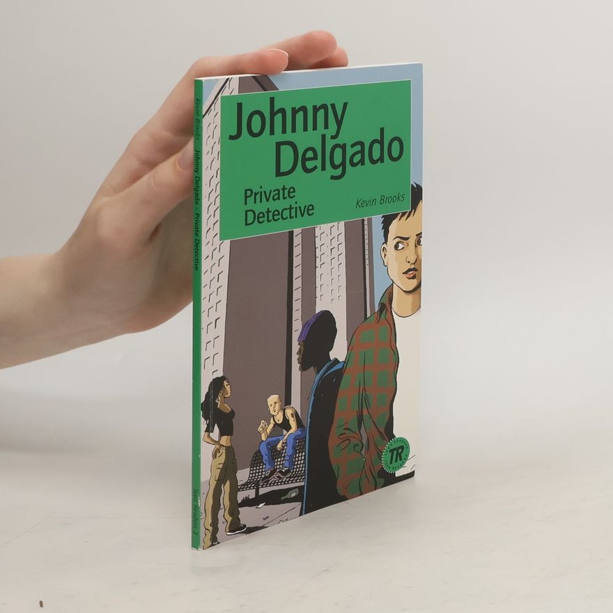 Kevin Brooks Johnny Delgado Private Detective
