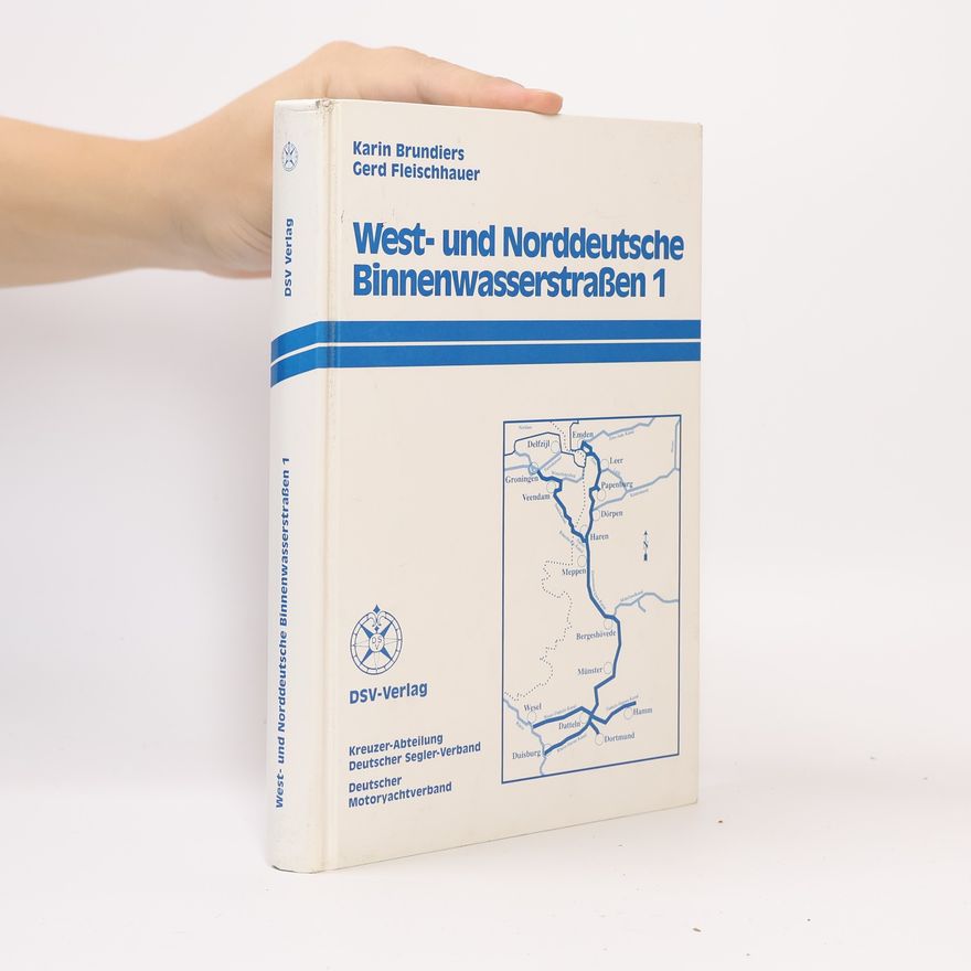 Gerd Fleischhauer West- und Norddeutsche Binnenwasserstraßen 1