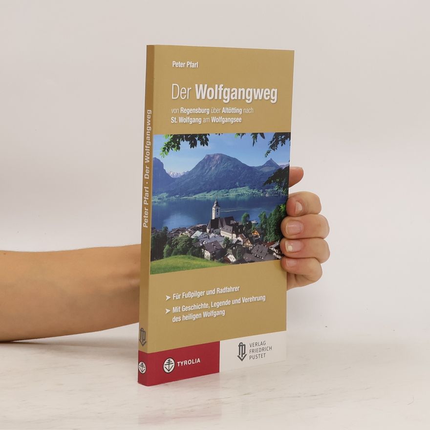 Peter Pfarl Der Wolfgangweg