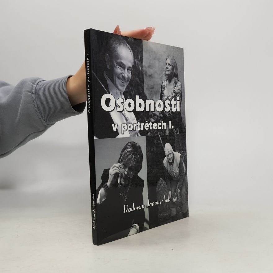 Radovan Janouschek Osobnosti v portrétech 1