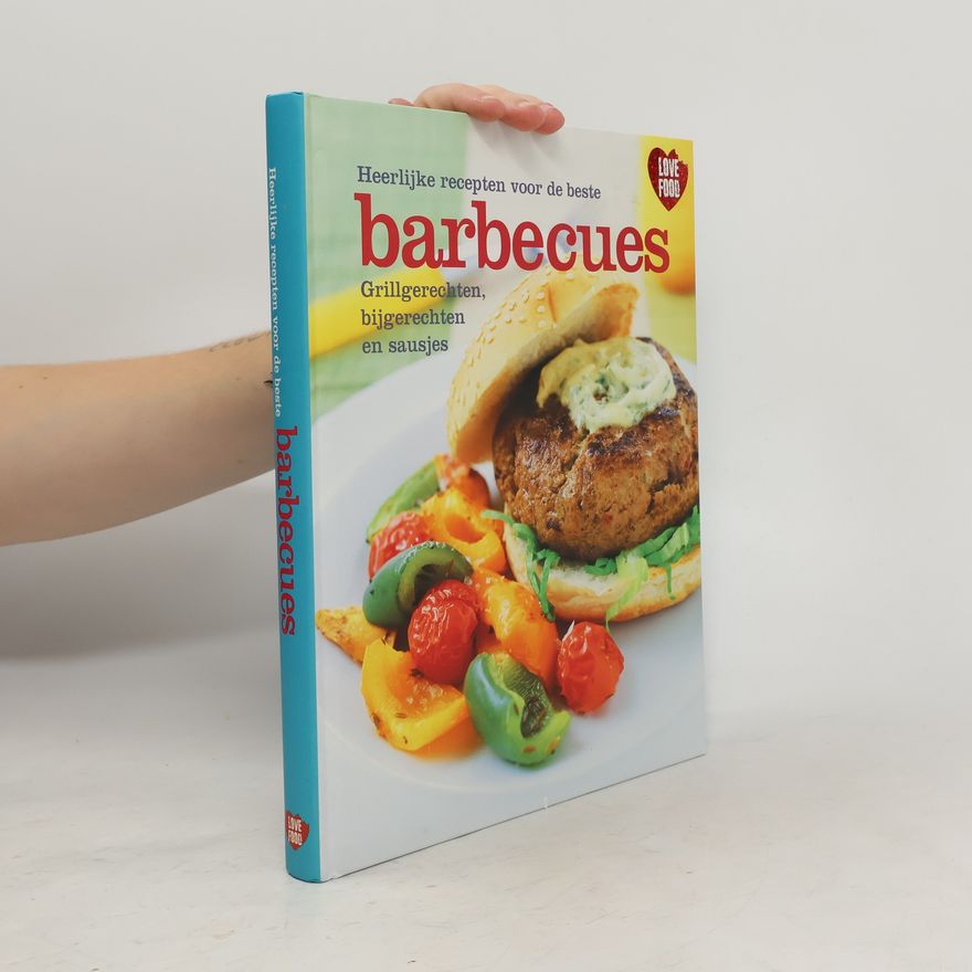 Autorenkollektiv Heerlijke recepten voor de beste barbecues