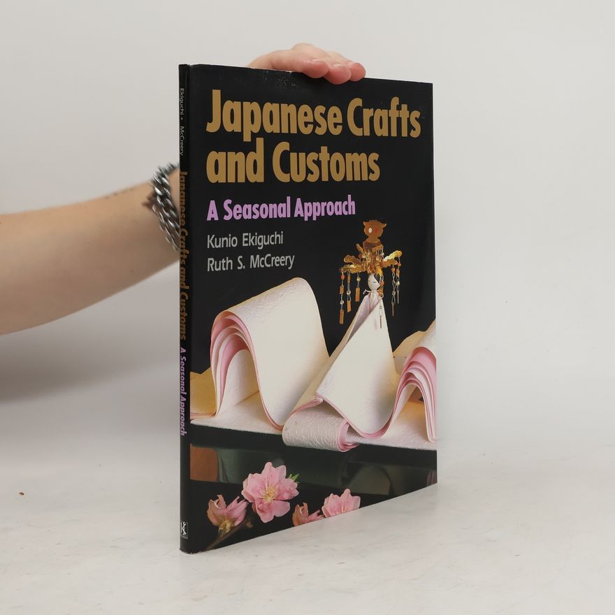 Kunio Ekiguchi Japanese Crafts and Customs
