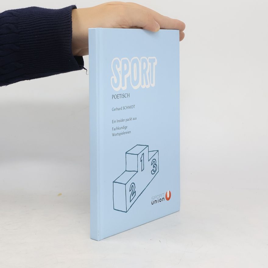 Gerhard Schmidt Sport Poetisch