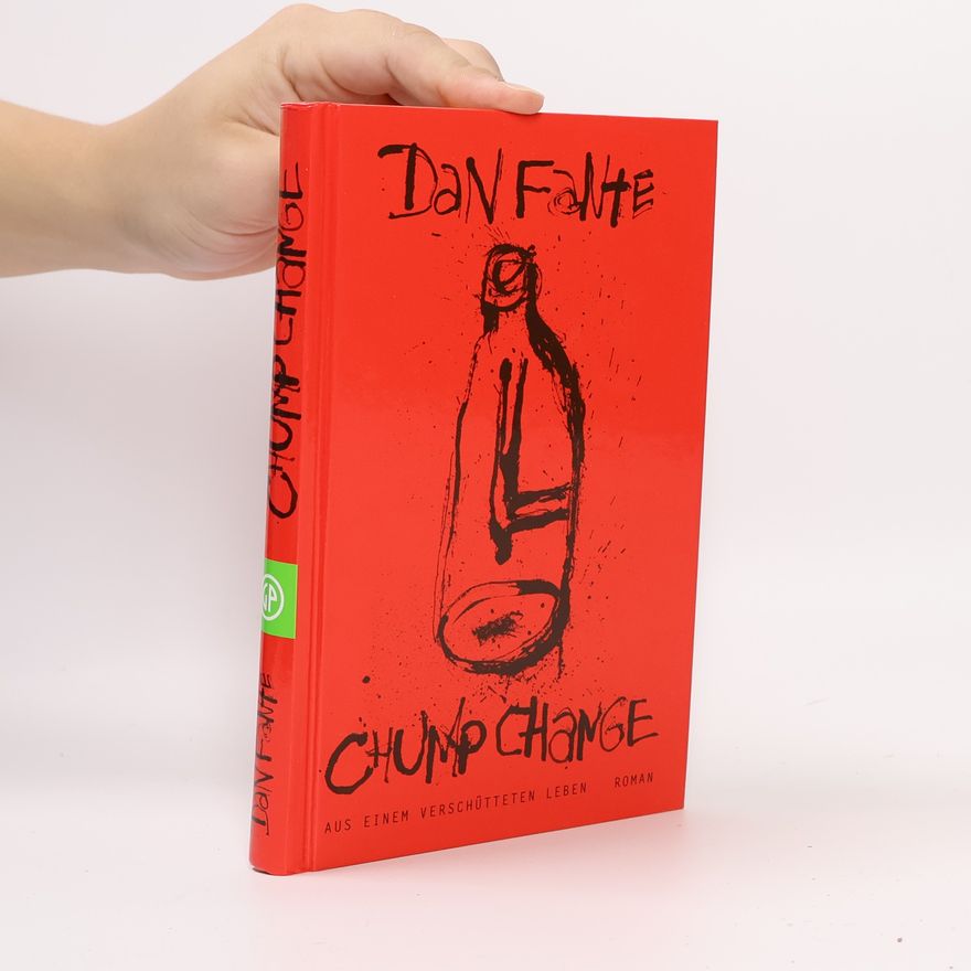 Dan Fante Chump change