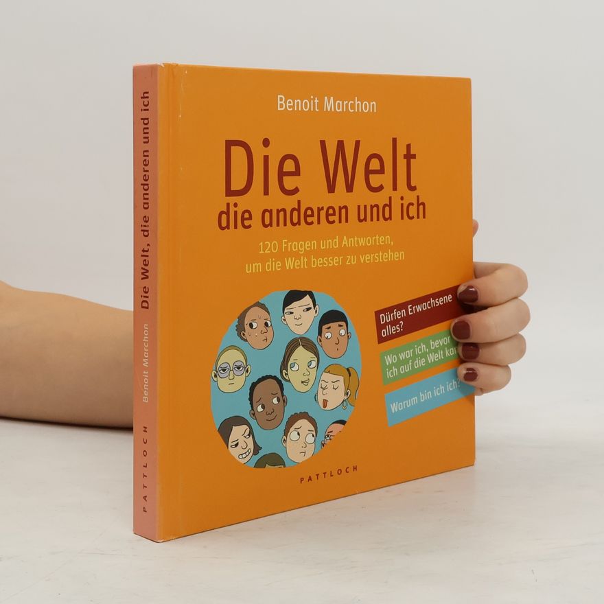 Benoi t. Marchon Die Welt, die anderen und ich