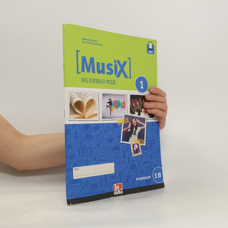 Markus Detterbeck MusiX 1. Arbeitsheft 1B. Neuausgabe 2019. Ausgabe Deutschland, Klasse 6