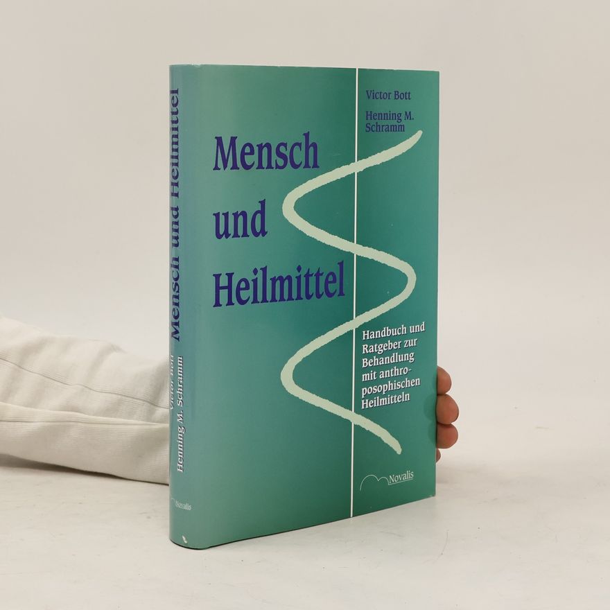 Victor Bott Mensch und Heilmittel