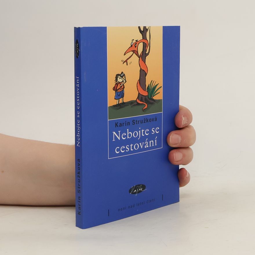 Karin Stružková Nebojte se cestování