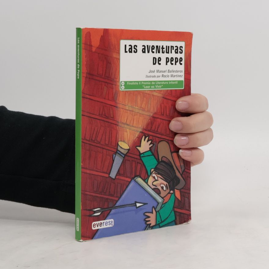 José Manuel Ballesteros Pastor Las aventuras de Pepe
