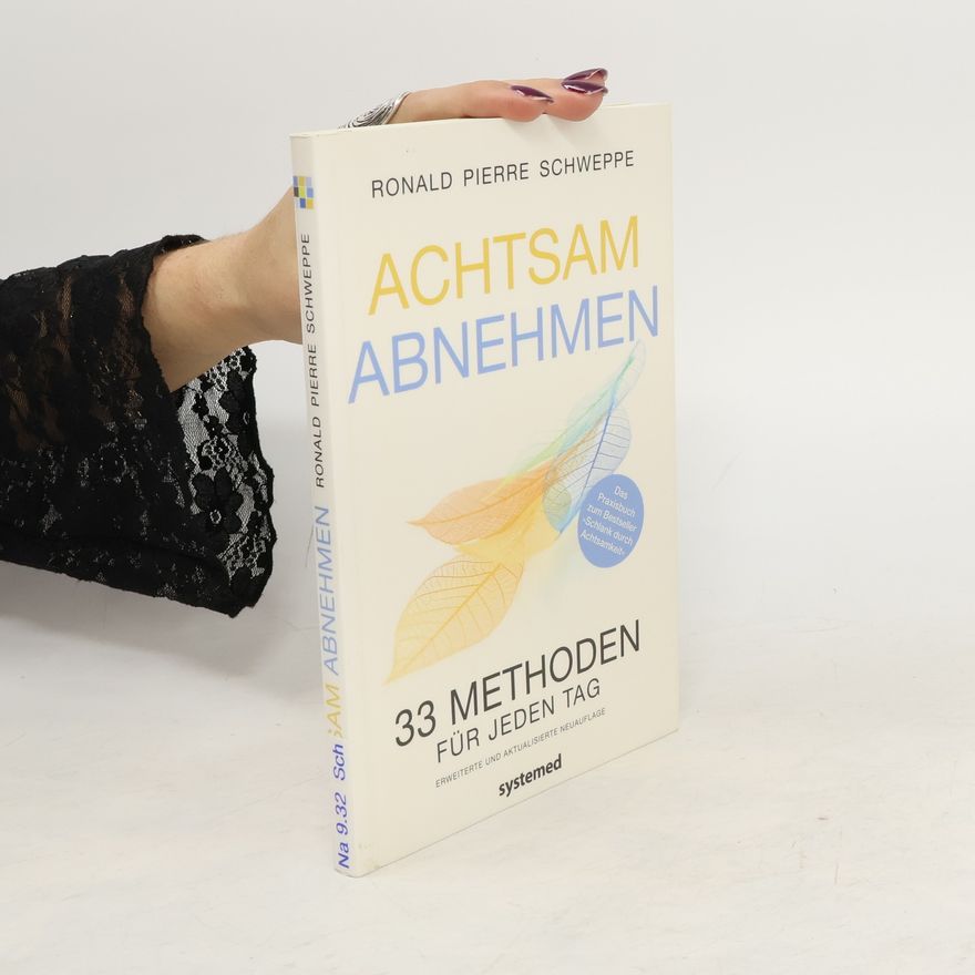 Ronald Schweppe Achtsam abnehmen