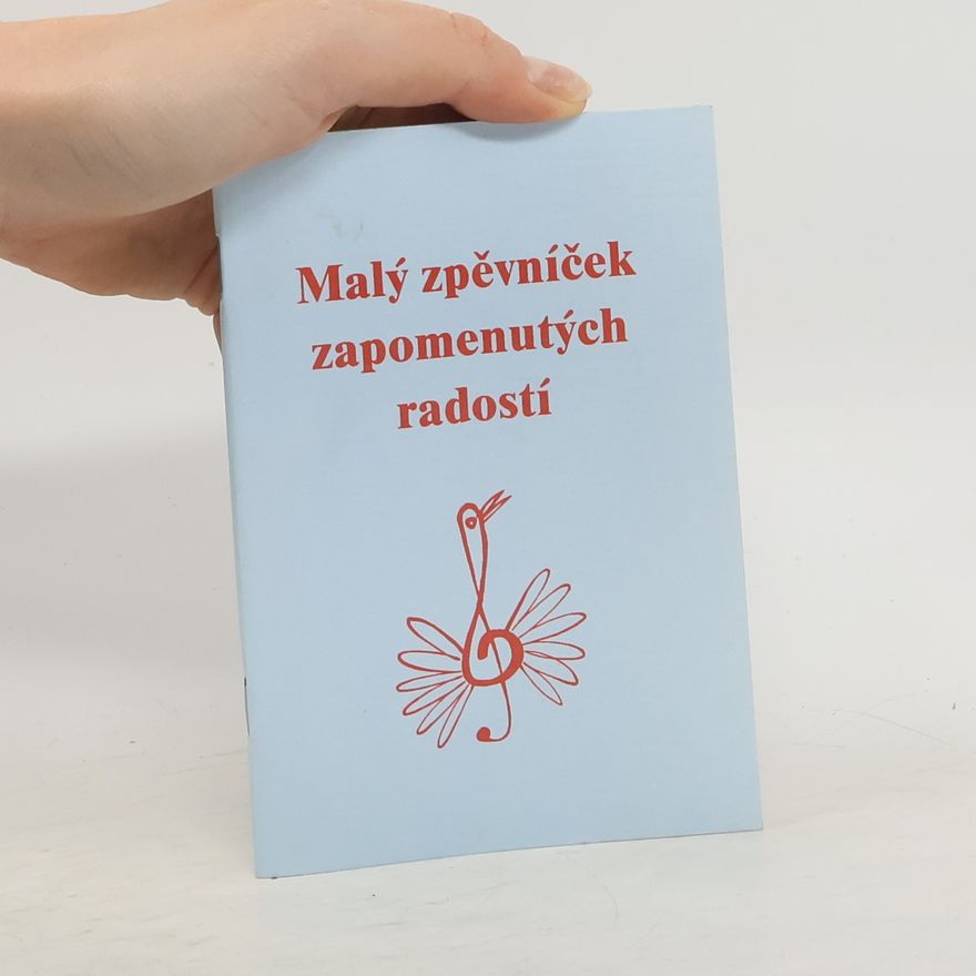 Jindřich Hovorka Malý zpěvníček zapomenutých radostí
