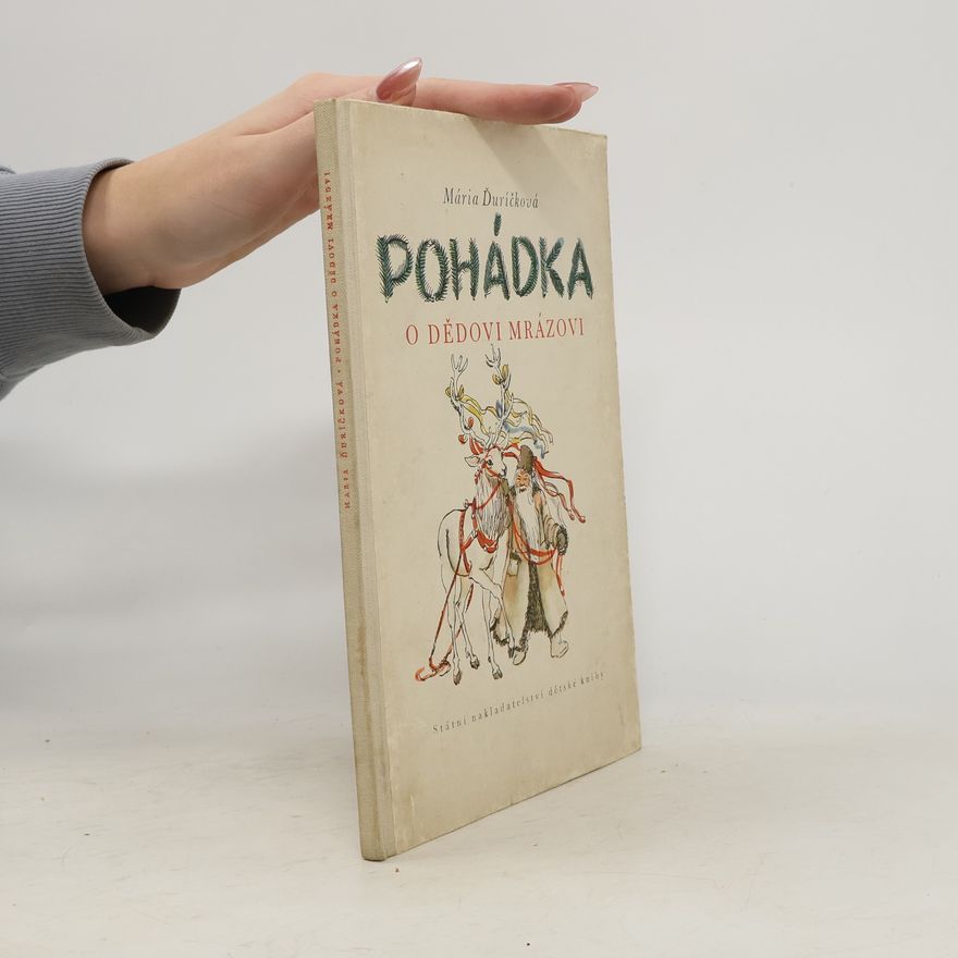 Mária Ďuríčková Pohádka o dědovi Mrázovi