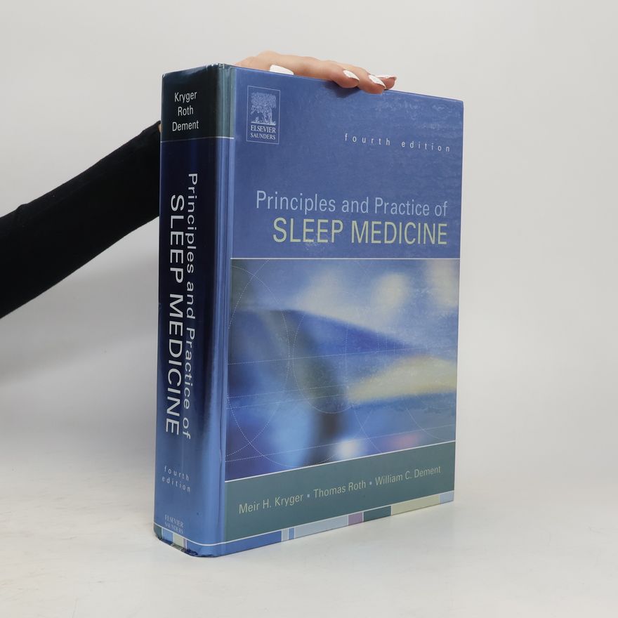 Meir H. Kryger Principles and Practice of Sleep Medicine