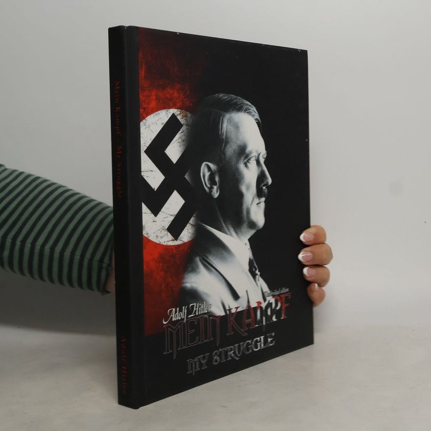 Adolf Hitler Mein Kampf - My Struggle
