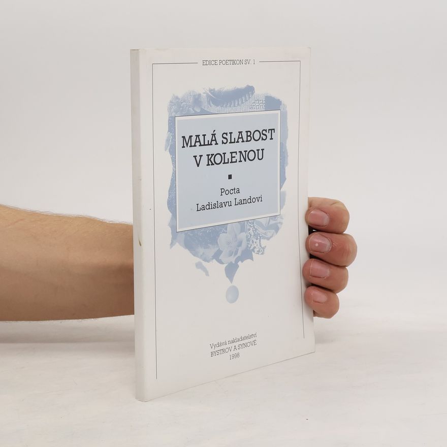 Ladislav Landa Malá slabost v kolenou