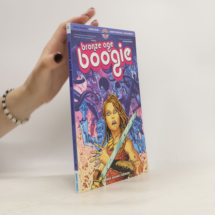 Stuart Moore Bronze Age Boogie