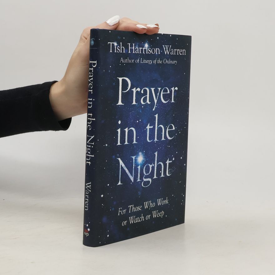 Tish Harrison Warren Prayer in the Night