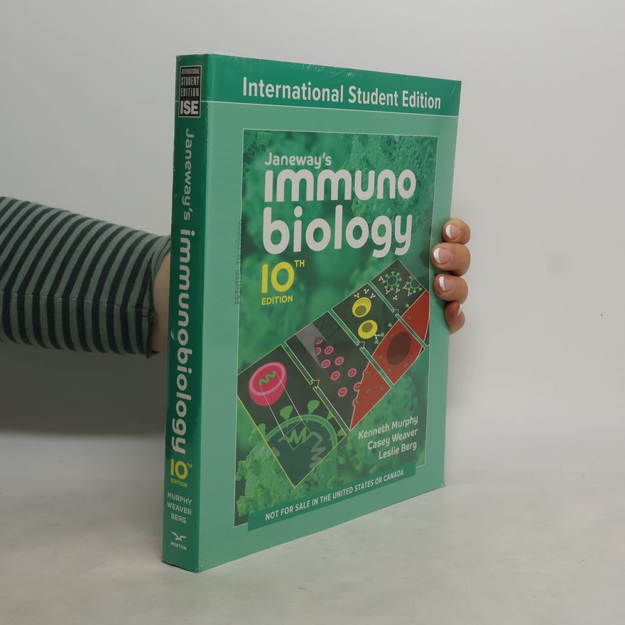 Kenneth M. Murphy International Student Edition - 10: Janeway's Immunobiology