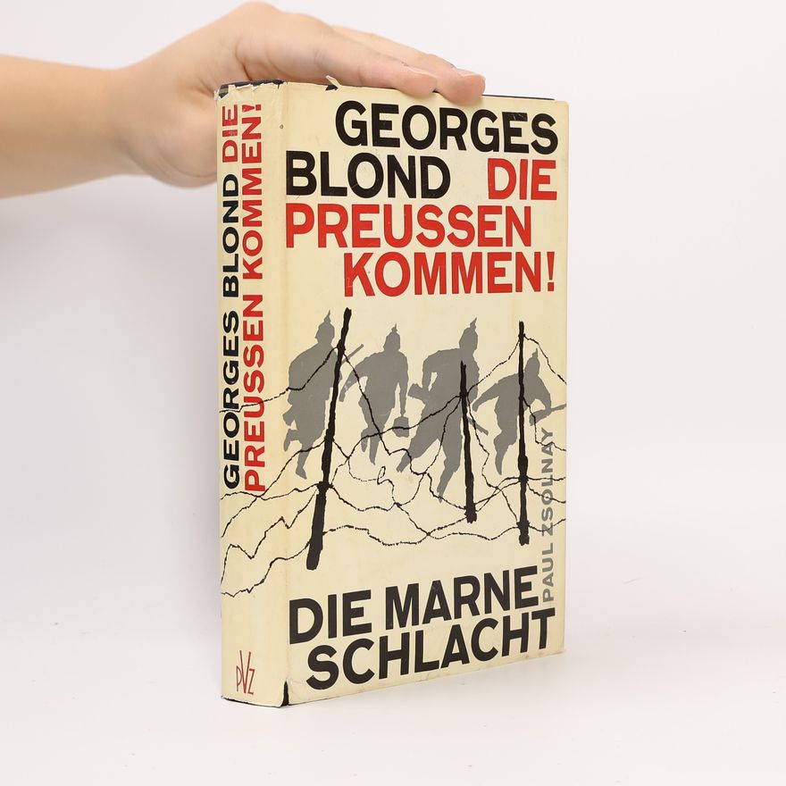 Georges Blond Die Preussen kommen!