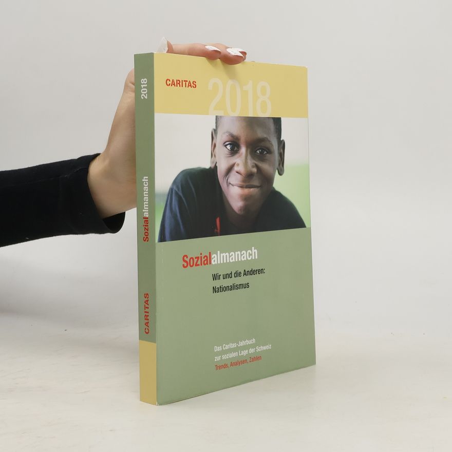 Autorenkollektiv Sozialalmanach 2018: Wir und die Anderen: Nationalismus
