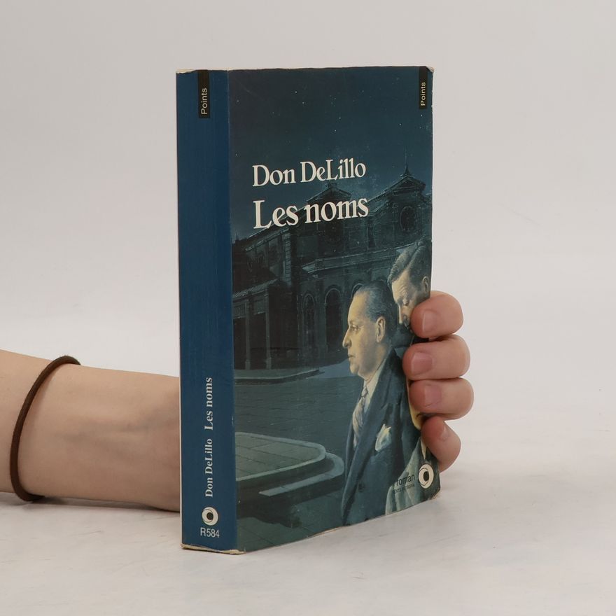 Don DeLillo Les noms