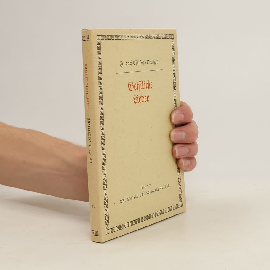Friedrich Christoph Oetinger Geistliche lieder