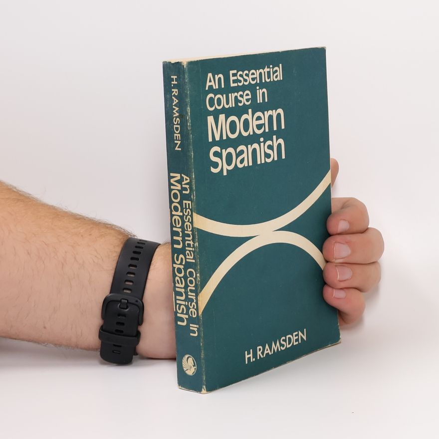 E. H. Ramsden An Essential Course in Modern Spanish