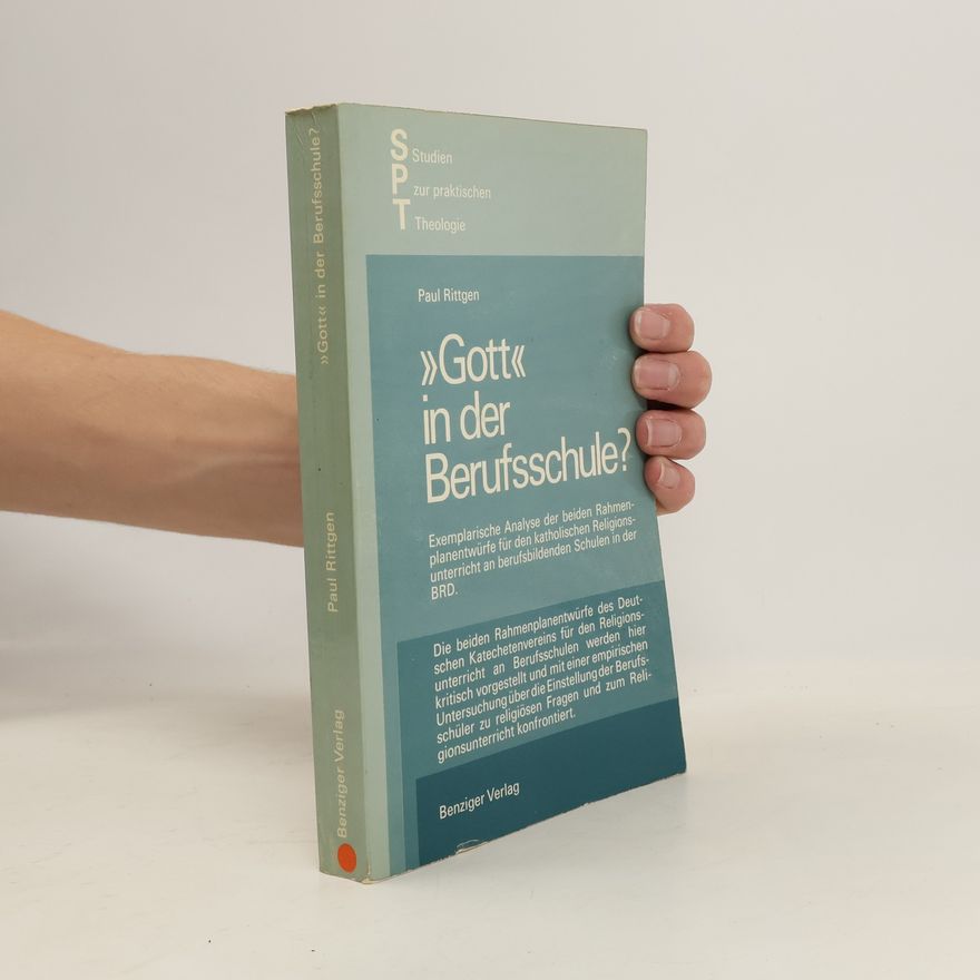 Paul Rittgen Gott in der Berufsschule